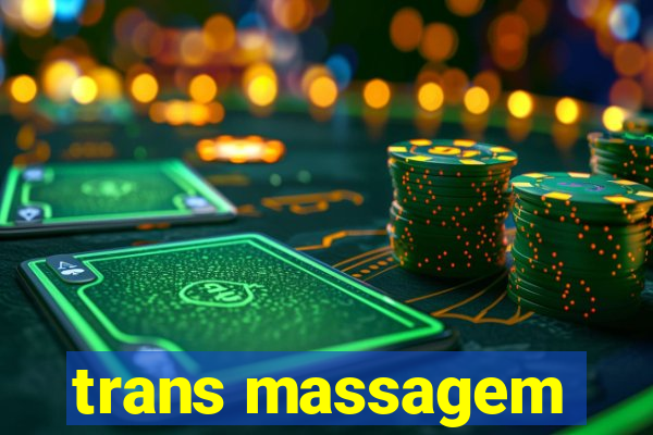 trans massagem